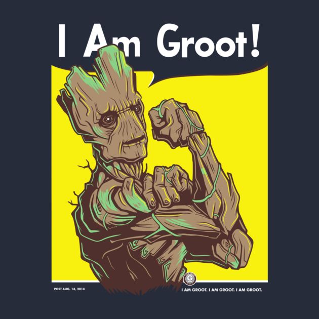 I AM GROOT!