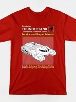 THUNDERTANK SERVICE AND REPAIR MANUAL T-Shirt