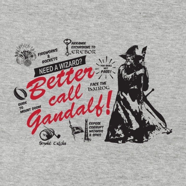 BETTER CALL GANDALF