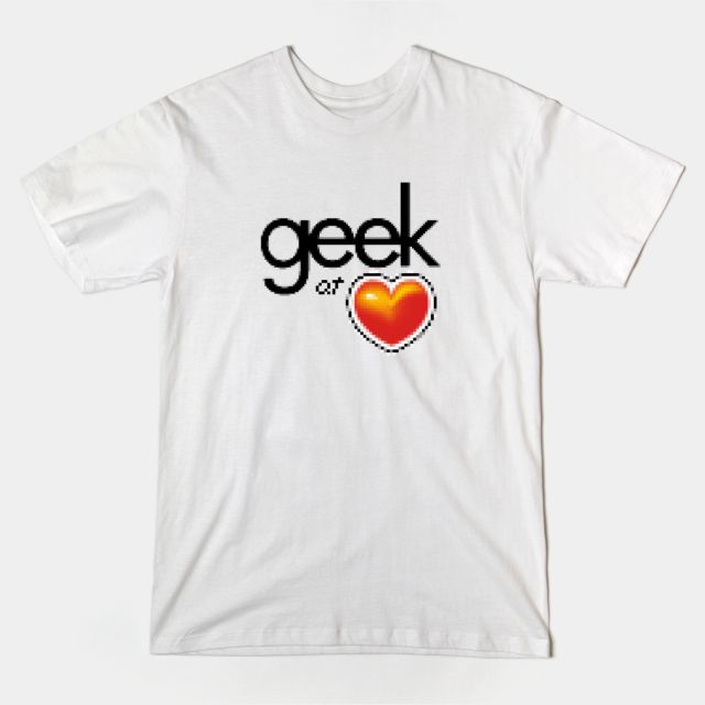GEEK AT HEART T-Shirt GEEK AT HEART