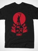 HAIL TO THE KING T-Shirt
