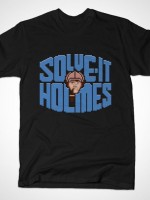 SOLVE IT HOLMES T-Shirt