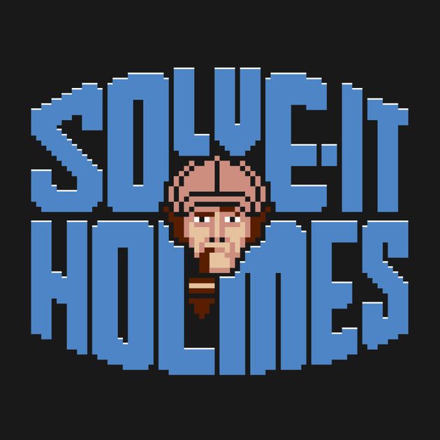 SOLVE IT HOLMES