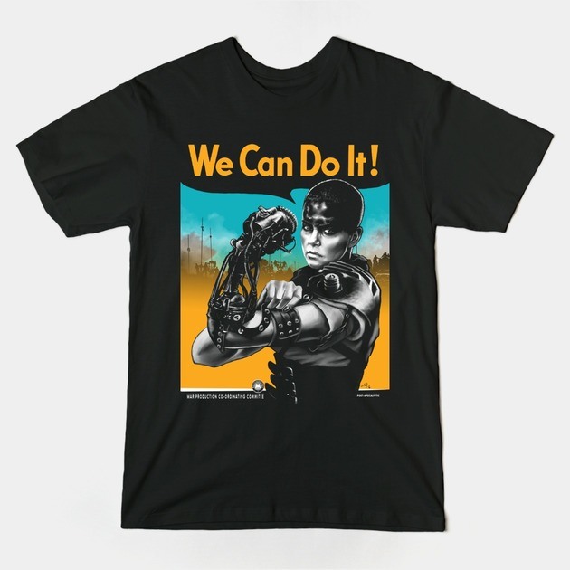 WE CAN DO IT (FURIOUSLY) T-Shirt WE CAN DO IT (FURIOUSLY)