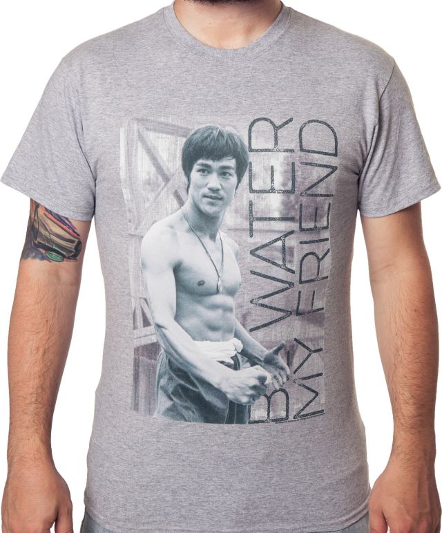 Be Water My Friend Bruce Lee T-Shirt Be Water My Friend Bruce Lee