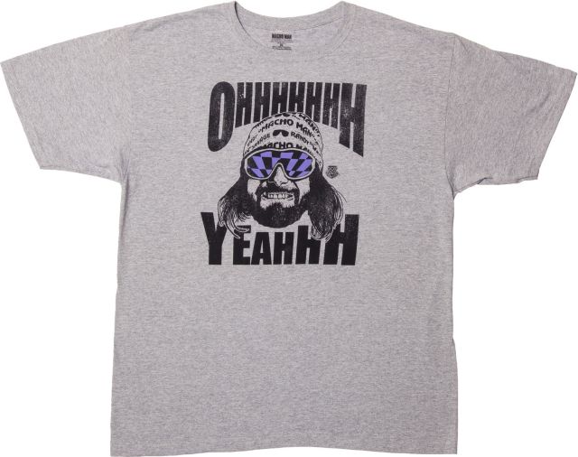 Ohhh Yeahhh Macho Man T-Shirt Ohhh Yeahhh Macho Man