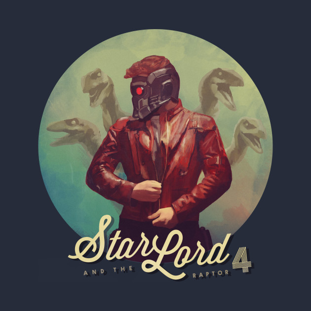 Star Lord & the Raptor 4