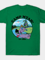 Camp Myah! T-Shirt