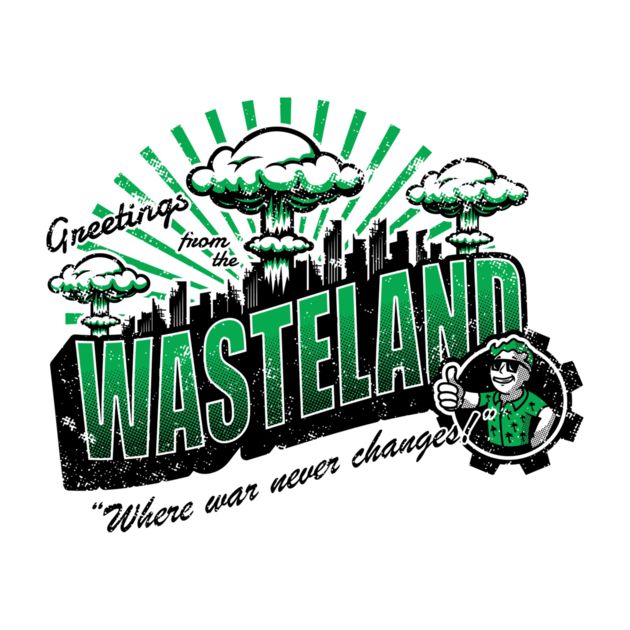 GREETINGS FROM THE WASTELAND!