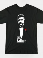 THE FATHER T-Shirt