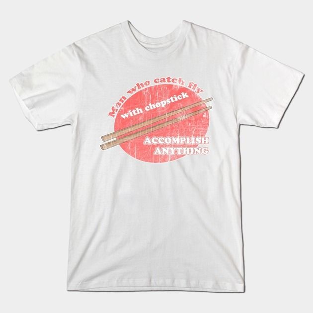 ACCOMPLISH ANYTHING T-Shirt ACCOMPLISH ANYTHING