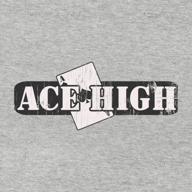 ACE HIGH