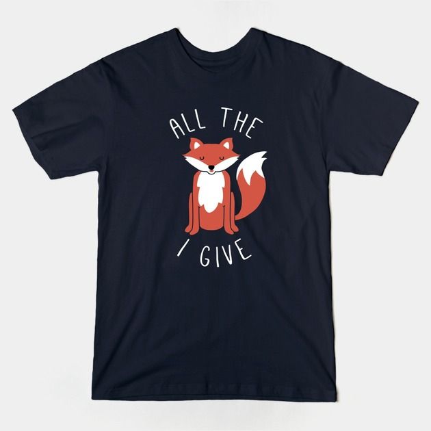 ALL THE FOX T-Shirt ALL THE FOX
