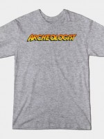ARCHEOLOGIST T-Shirt