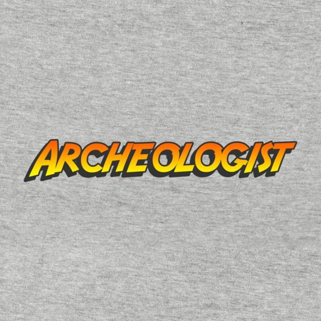 ARCHEOLOGIST