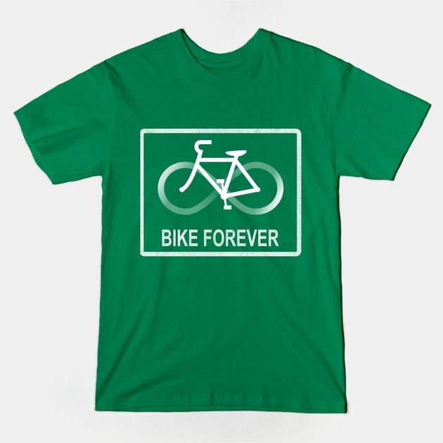 BIKE FOREVER T-Shirt BIKE FOREVER