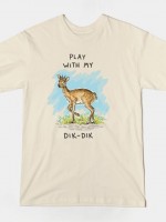 DIK DIK T-Shirt