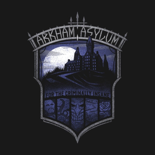 ARKHAM ASYLUM ARKHAM ASYLUM