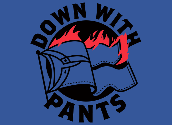 Down With Pants