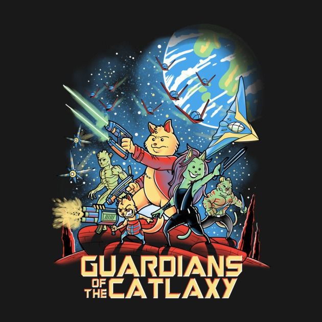 GUARDIANS OR THE CATLAXY