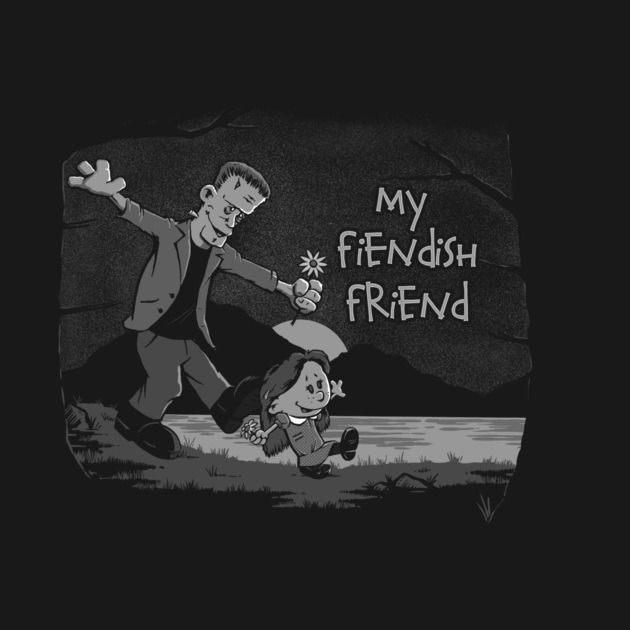MY FIENDISH FRIEND