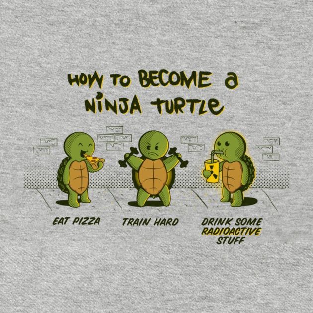 BECOME A NINJA TURTLE