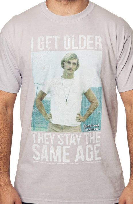 Dazed and Confused I Get Older