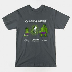 HOW TO BECOME INCREDIBLE
HOW TO BECOME INCREDIBLE