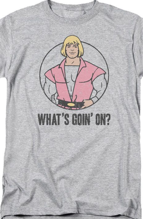 He-Man What's Goin On