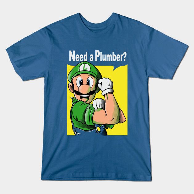 NEED A PLUMBER LUIGI VERSION