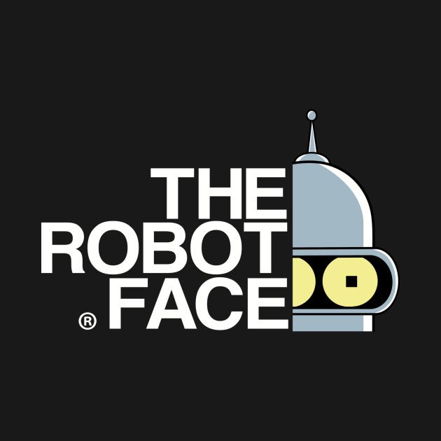 THE ROBOT FACE