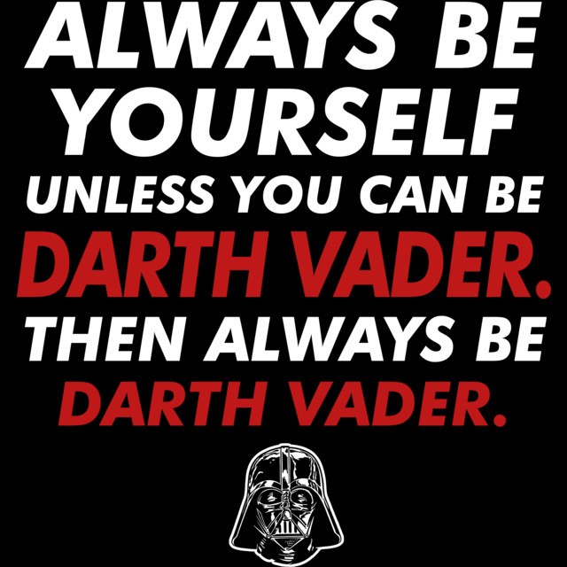 Always Be Darth Vader