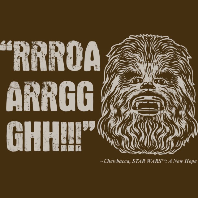 Chewbacca Quote