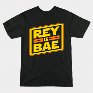 REY IS BAE