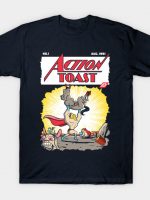 Action Toast T-Shirt