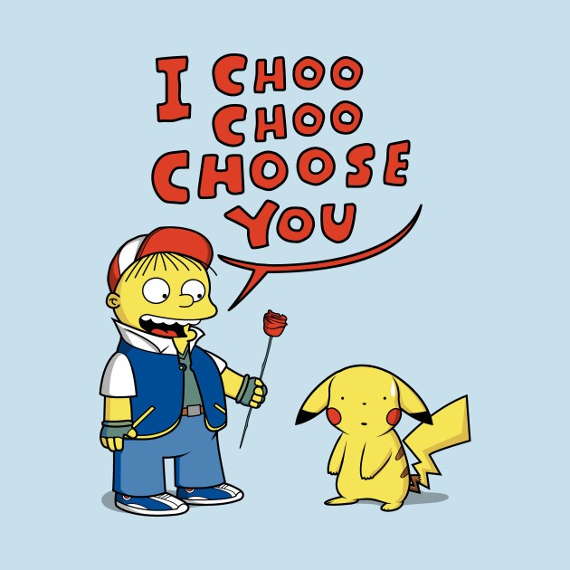 I Choo Choo Choose you