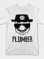 PLUMBER T-Shirt