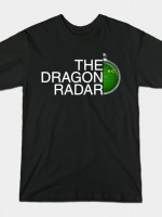 THE DRAGON RADAR T-Shirt