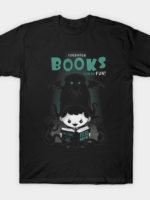 Forbidden Books Can Be Fun T-Shirt
