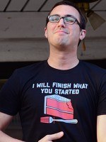 I Will Finish What You Started T-Shirt