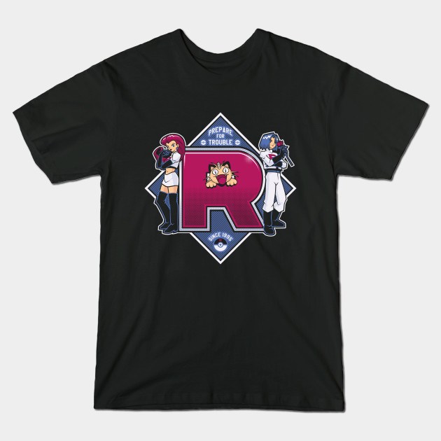 PREPARE FOR TROUBLE!