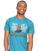 Sploosh! T-Shirt