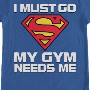 Superman Gym Needs Me