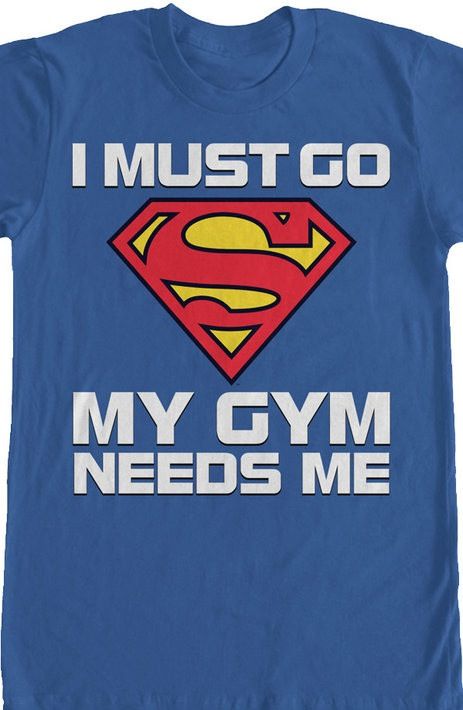 Superman Gym Needs Me