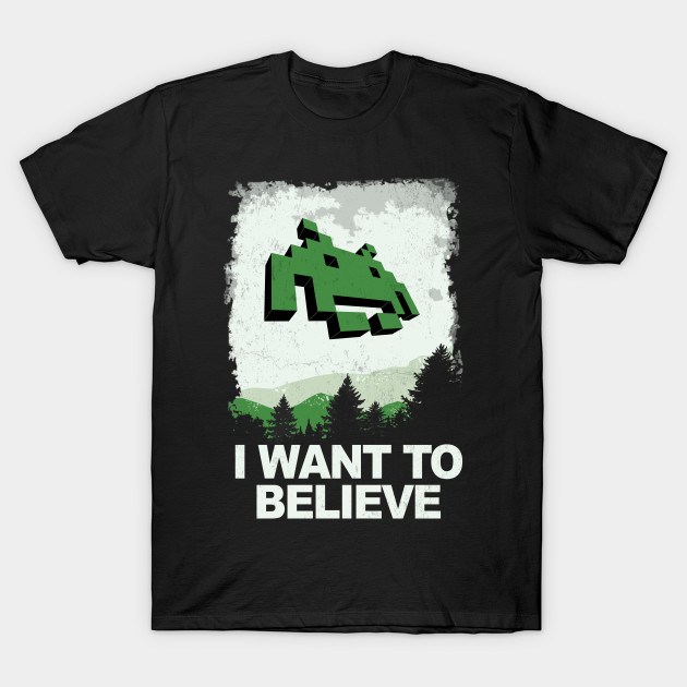 I WANT TO BELIEVE