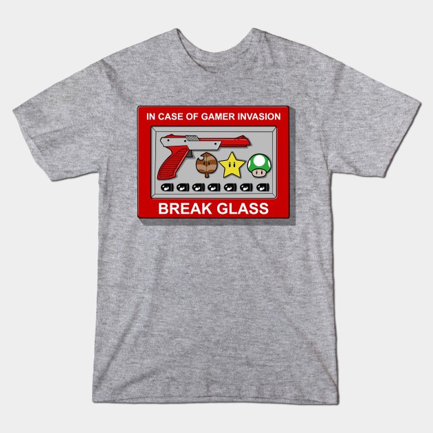 IN CASE OF GAMER INVASION