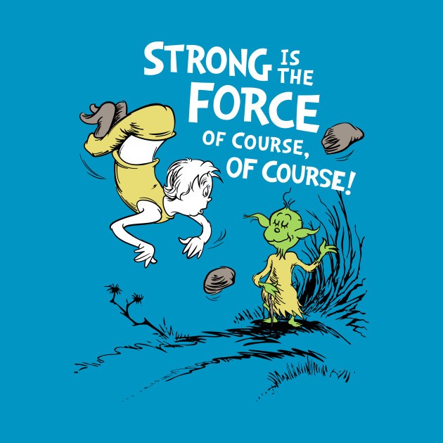 STRONG IS THE FORCE OF COURSE STRONG IS THE FORCE OF COURSE