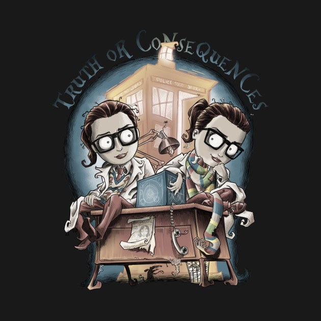 TRUTH OR CONSEQUENCES TRUTH OR CONSEQUENCES