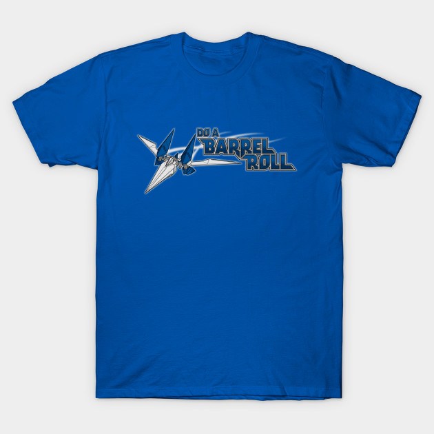 DO A BARREL ROLL T-Shirt DO A BARREL ROLL