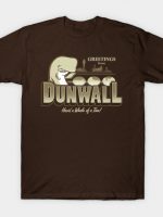GREETINGS FROM DUNWALL T-Shirt